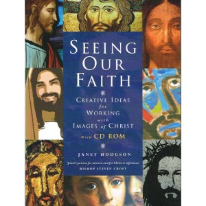 Seeing Our Faith by Janet Hodgson